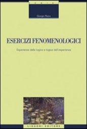 Esercizi fenomenologici. Esperienza della logica e logica dell'esperienza