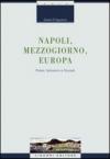 Napoli, Mezzogiorno, Europa. Poteri, istituzioni e società