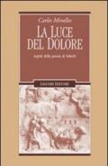 La luce del dolore. Aspetti della poesia di Sofocle