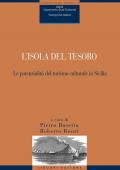 L' isola del tesoro. Le potenzialità del turismo culturale in Sicilia