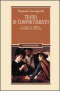 Teatri di comportamento. La «regola» e il «difforme» da Torquato Tasso a Paolo Sarpi