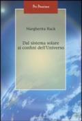 Dal sistema solare ai confini dell'universo