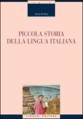 Piccola storia della lingua italiana (Linguistica e linguaggi)