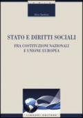 Stato e diritti sociali: Fra Costituzioni nazionali e Unione europea (Il diritto vivente)