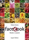 Facecook. Ricette e racconti