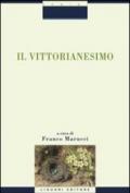 Il vittorianesimo: a cura di Franco Marucci (Critica e letteratura Vol. 89)