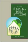 Sociologia delle Istituzioni (Teorie e oggetti delle scienze sociali)