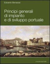 Principi generali di impianto e di sviluppo portuale