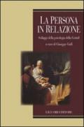 La persona in relazione. Sviluppi della psicologia della Gestalt