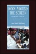 Rock around the screen. Storie di cinema e musica pop