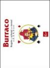 Burraco. Regole e schemi per tornei da 2, 3, 4, 5 tavoli