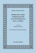 Problemi e sfide storiografiche all'epistemologia della storia