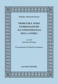 Problemi e sfide storiografiche all'epistemologia della storia