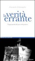 La verità errante: Viaggi spaziali alla prova del pensiero (Mediologie)