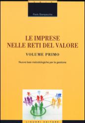 Le imprese nelle reti del valore. 1.Nuove basi metodologiche per la gestione