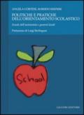 Politiche e pratiche dell'orientamento scolastico. Scuole dell'autonomia e governi locali