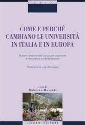 Come e perché cambiano le università in Italia e in Europa. Nuove politiche dell'istruzione superiore e resistenza al cambiamento