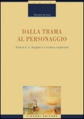 Dalla trama al personaggio. «Rubé» di G. A. Borgese e il romanzo modernista