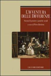 L'avventura delle differenze. Sistemi di pensiero e pratiche sociali