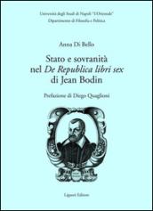 Stato e sovranità nel «De Repubblica libri sex» di Jean Bodin