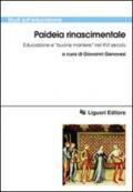 Paideia rinascimentale. Educazione e «buone maniere» nel XVI secolo