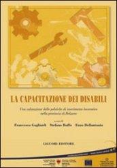 La capacitazione dei disabili. Una valutazione delle politiche di inserimento lavorativo nella provincia di Bolzano