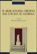 Il mercato del credito dal locale al globale