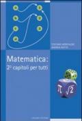Matematica: 2 al cubo, capitoli per tutti