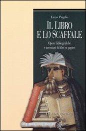 Il libro e lo scaffale. Opere bibliografiche e inventari di libri su papiro