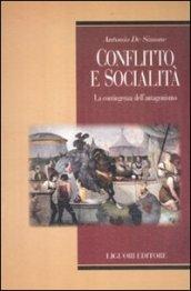 Conflitto e socialità. La contingenza dell'antagonismo