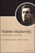 Vladimir Majakovskij. Visione ed eversione di un'opera totale