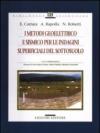 I metodi geoelettrico e sismico per le indagini superficiali del sottosuolo