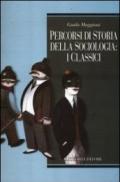 Percorsi di storia della sociologia: i classici