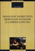 Translating tourist texts from italian to english as a foreign language