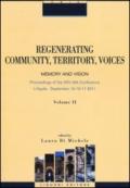 Regenerating community, territory, voices. Memory and vision. Proceeding of the XXV AIA Conference (Aquila, 15-17 september 2011). 2.