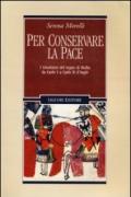 Per conservare la pace. I Giustizieri del Regno di Sicilia da Carlo I a Carlo II d'Angiò