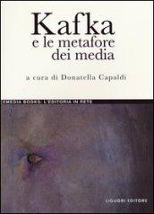 Kafka e le metafore dei media