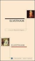 Elvetham. Ediz. italiana e inglese