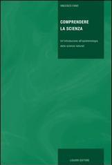 Comprendere la scienza. Un'introduzione all'epistemiologia delle scienze naturali