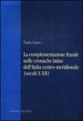 La complementazione frasale nelle cronache latine dell’Italia centro-meridionale (secoli X-XII) (Teoria e storia delle lingue)