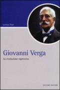 Giovanni Verga. La rivoluzione regressiva