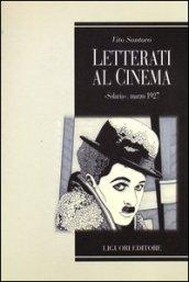 Letterati al cinema. «Solaria», marzo 1927