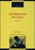 Letteratura italiana. Piccola storia. 2.L'Italia contemporanea