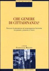 Che genere di cittadinanza? Percorsi di educazione ed emancipazione femminile tra passato, presente e futuro