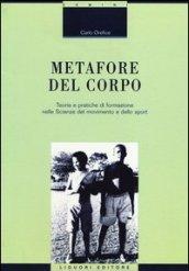 Metafore del corpo. Teoria e pratiche di formazione nelle scienze del movimento e dello sport