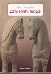 Sofoi, sofisti: filosofi