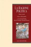 La ragione politica. 2.I discorsi delle politiche