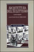 Architettura dell'eclettismo. I grandi protagonisti