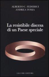 La resistibile discesa di un Paese speciale