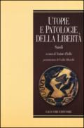 Utopie e patologie della libertà. Snodi